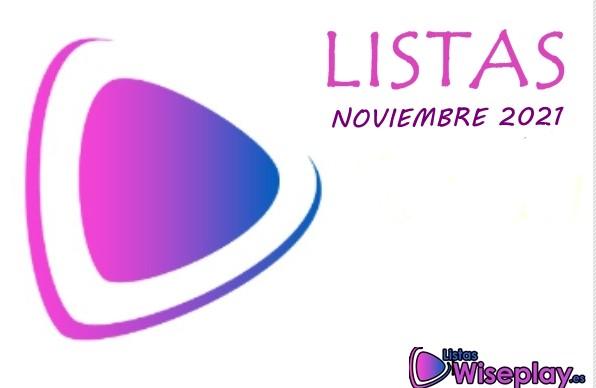 listas Wiseplay Noviembre de 2021