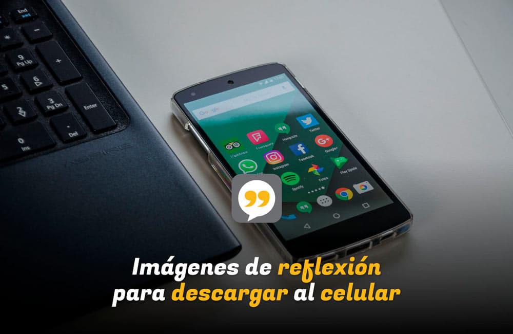Imágenes de reflexión para descargar al celular