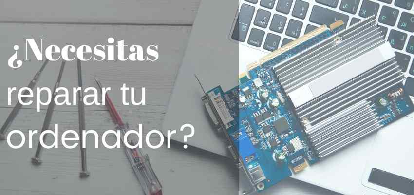 Necesitas reparar tu ordenador en sevilla