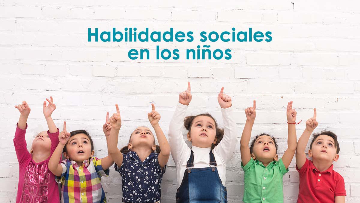 Habilidades sociales en los niños