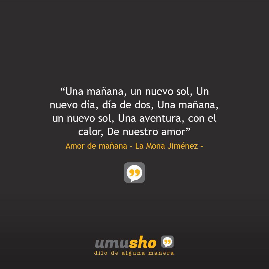 Amor de mañana - La Mona Jiménez -