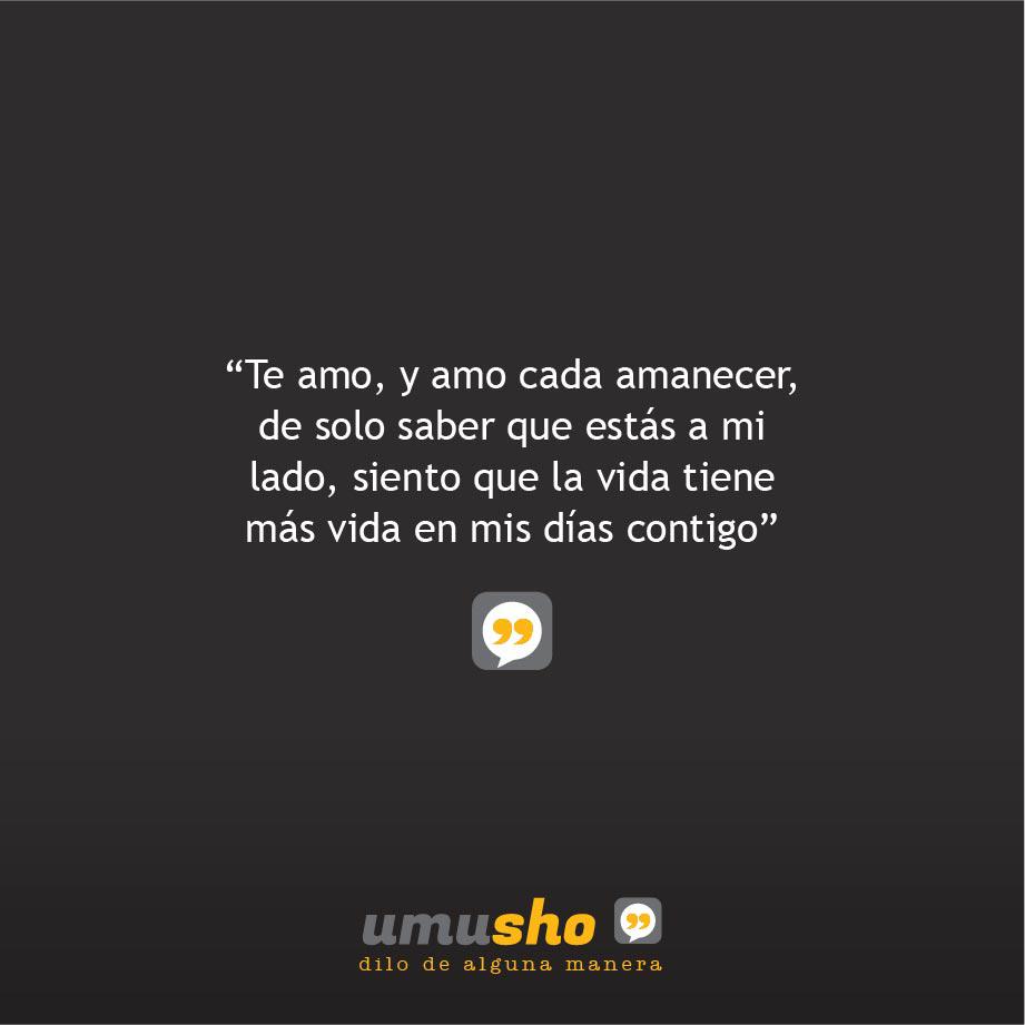 Te amo, y amo cada amanecer