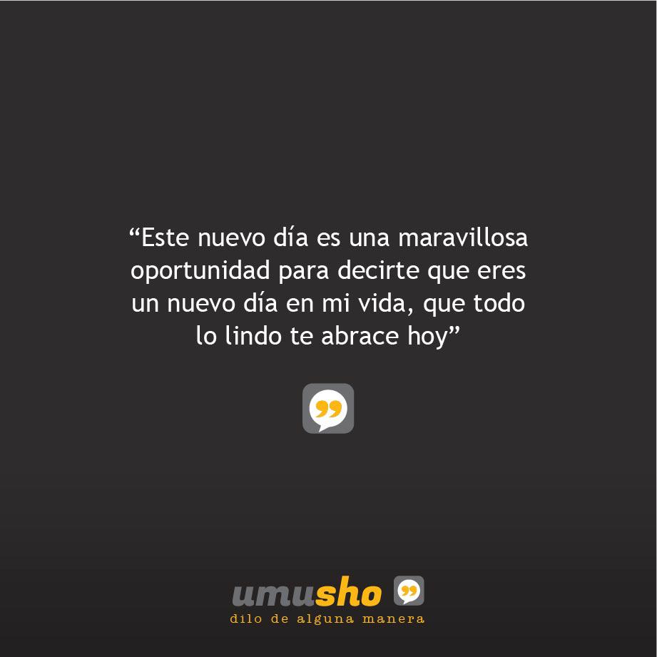 eres un nuevo día en mi vida