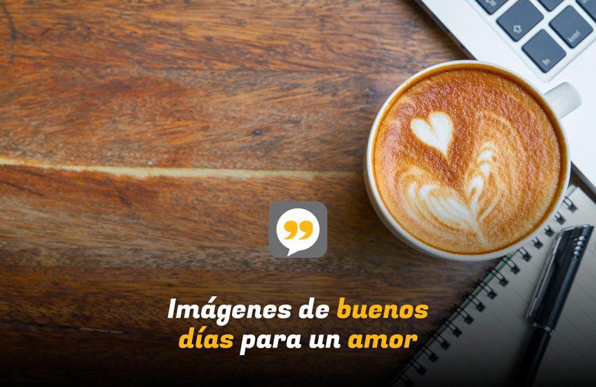 Imágenes de buenos días para un amor