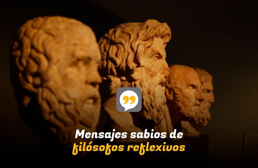 Mensajes sabios de filósofos reflexivos