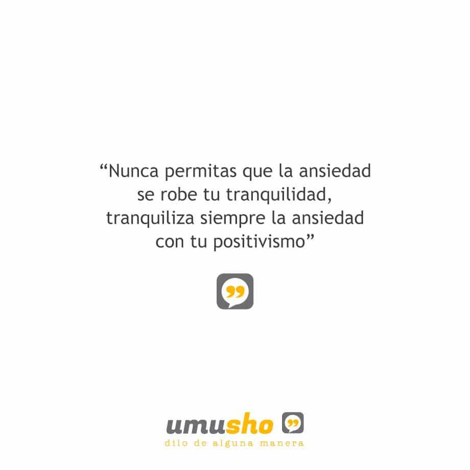 Nunca permitas que la ansiedad se robe tu tranquilidad, tranquiliza siempre la ansiedad con tu positivismo.