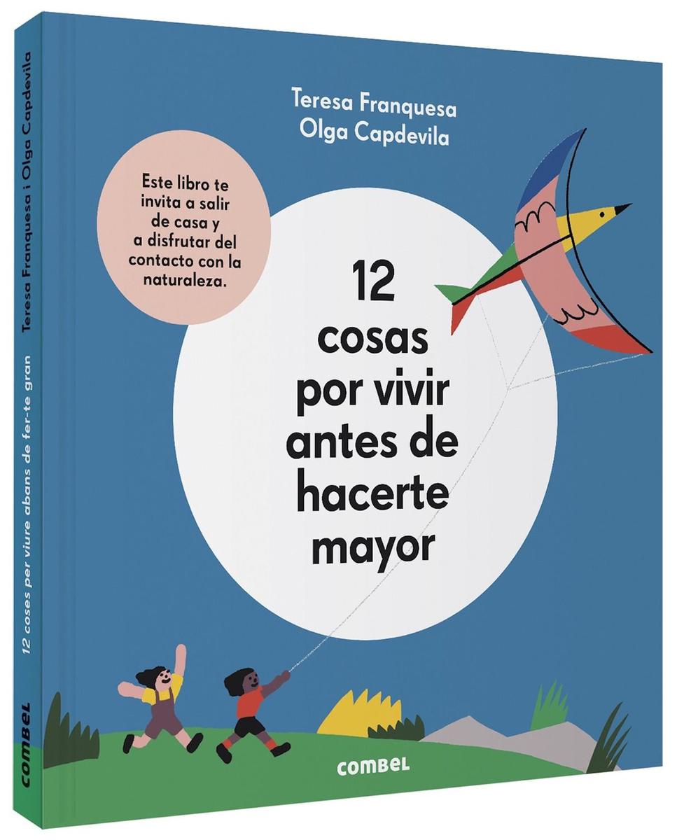 12 cosas por vivir antes de hacerte mayor. libros para despertar la conciencia ambiental y ecológica en los niños.