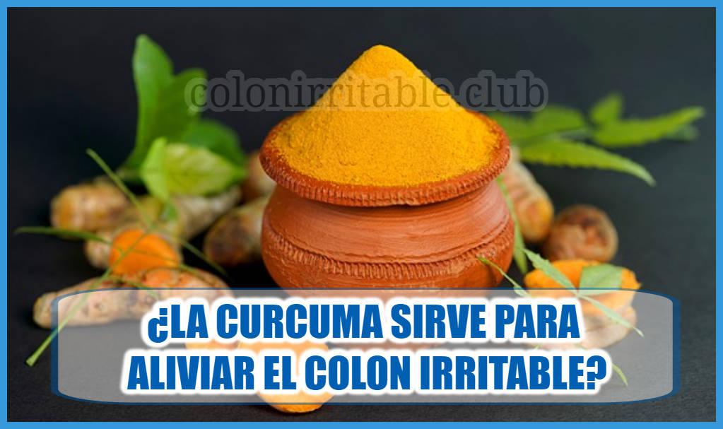 ¿La Cúrcuma sirve para aliviar el Colon Irritable?