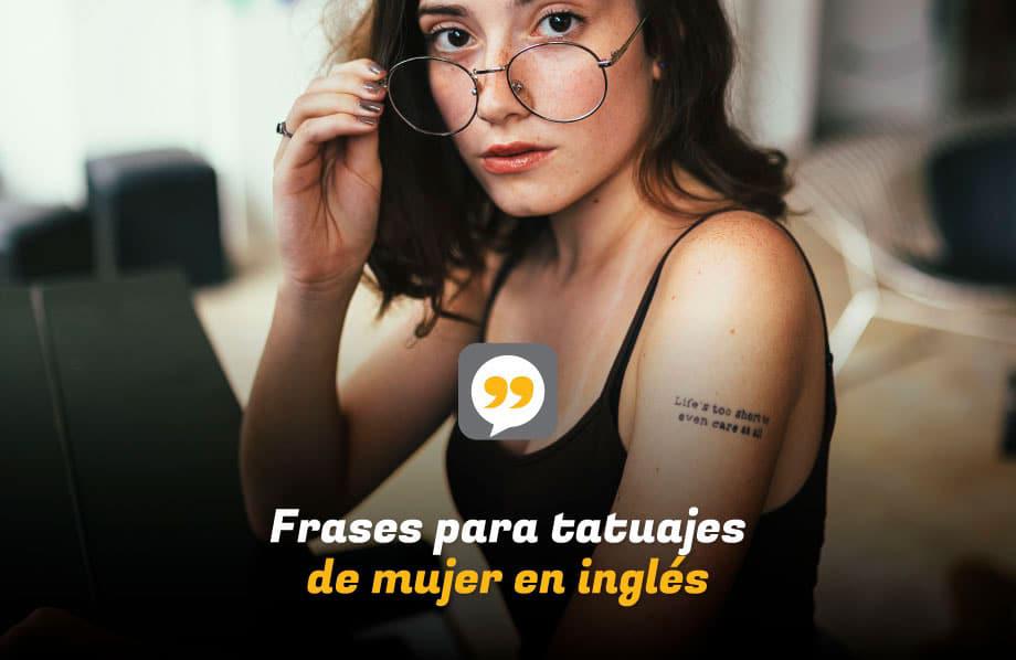 Frases para tatuajes de mujer en inglés