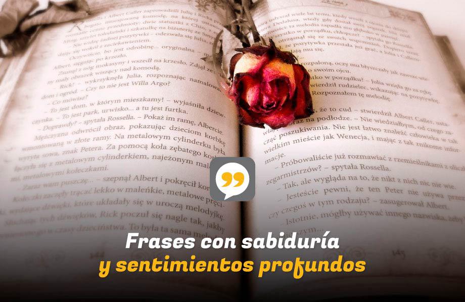 Frases con sabiduría y sentimientos profundos