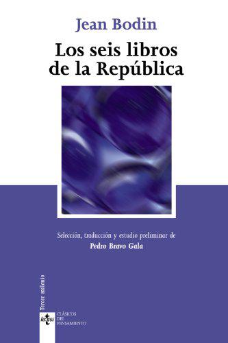Los seis libros de la República (Clásicos - Clásicos del Pensamiento)