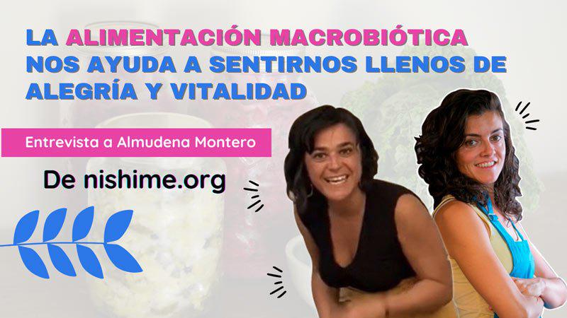 la alimentacion macrobiotica entrevista con almudena de nishime