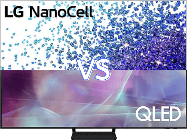 ¿Qué es mejor Nanocell o QLED?