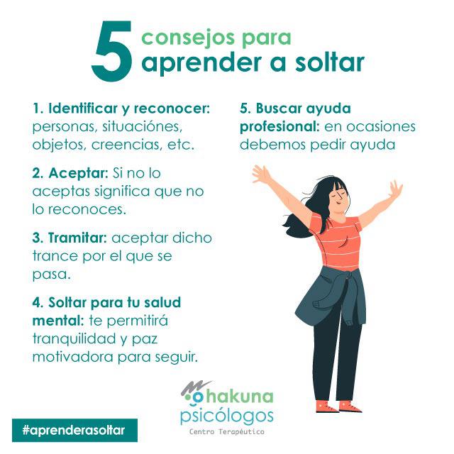 ¿Cómo se puede aprender a soltar?, 5 consejos o ejercicios