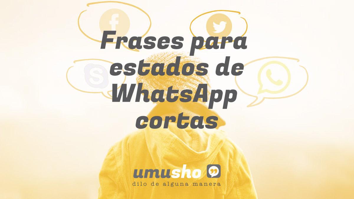 Frases para estados de WhatsApp cortas