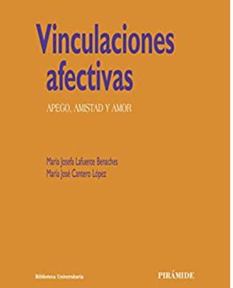 vinculaciones afectivas apego amistad amor