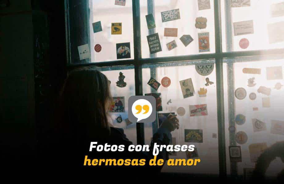 Imágenes con frases bonitas de amor