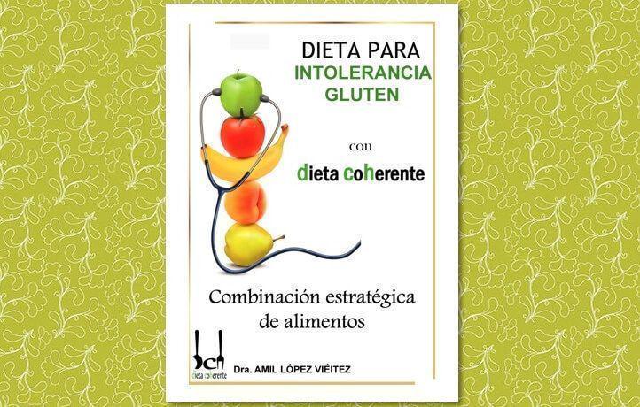 Dieta para intolerancia al gluten. Menús para 4 semanas diseñados por nutricionistas