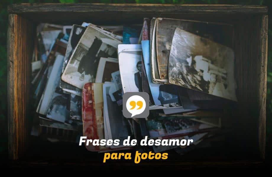 Frases de desamor para fotos
