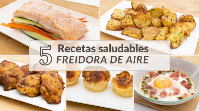 recetas freidora de aire saludables