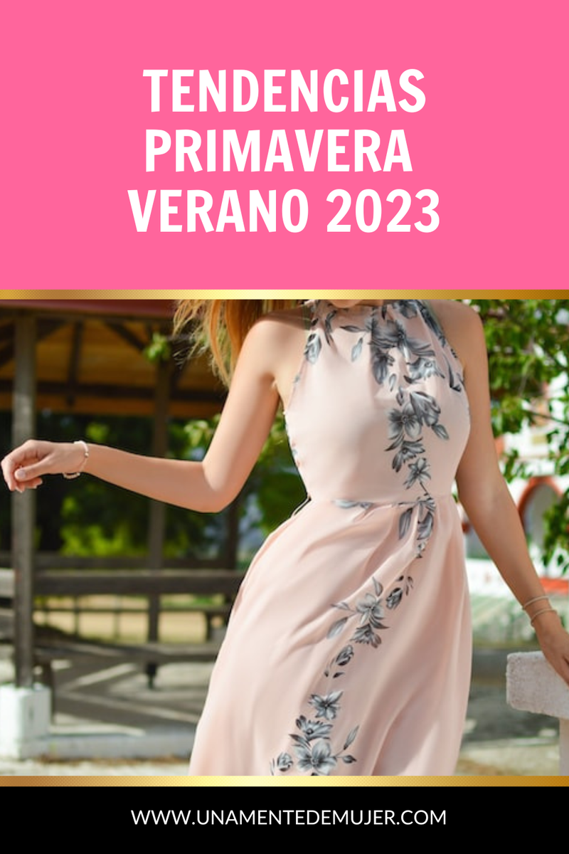 Tendencia primavera verano 2023