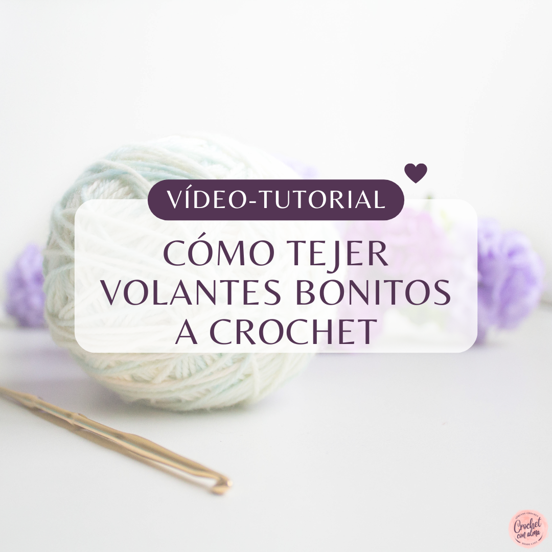 cómo tejer volantes a crochet