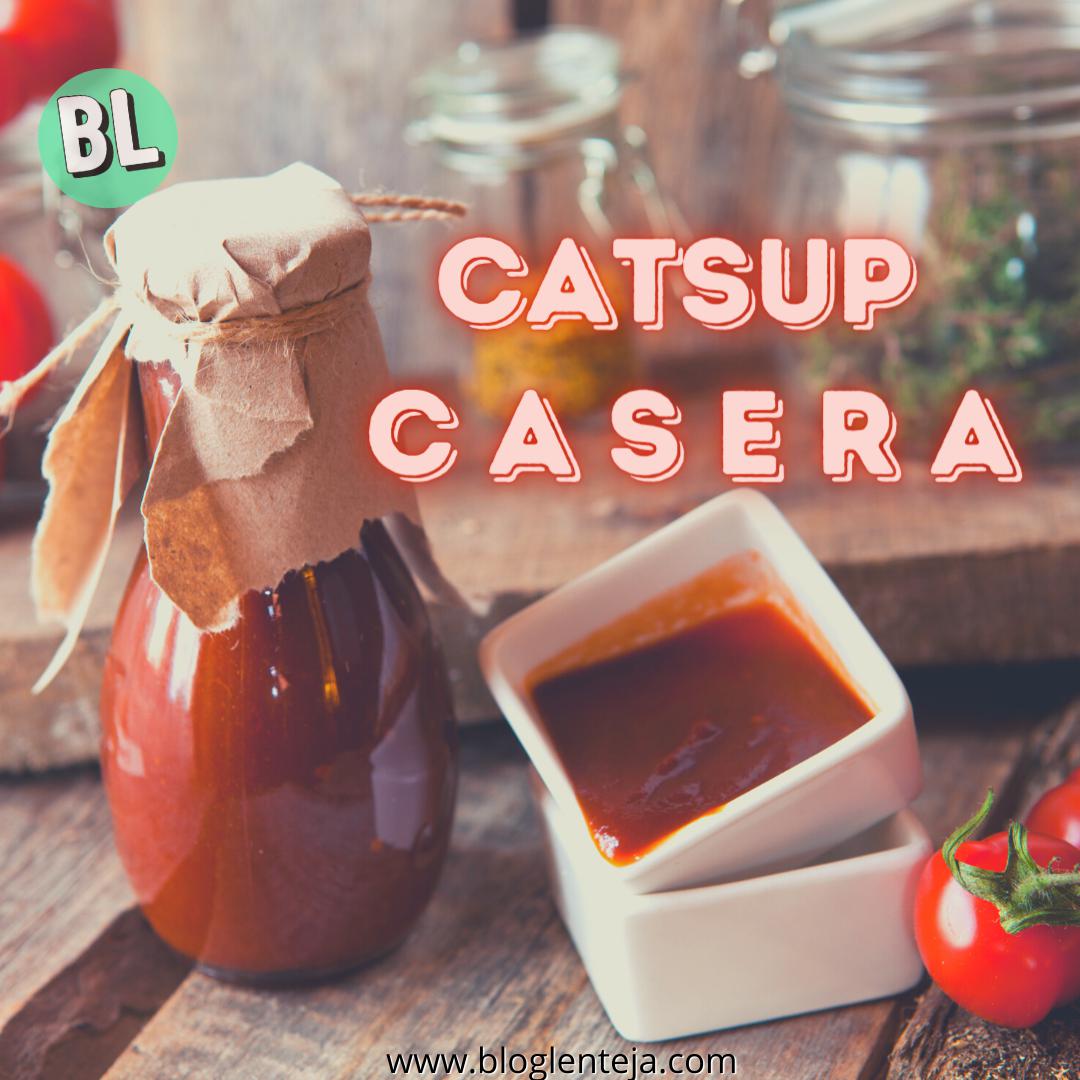 Catsup casera