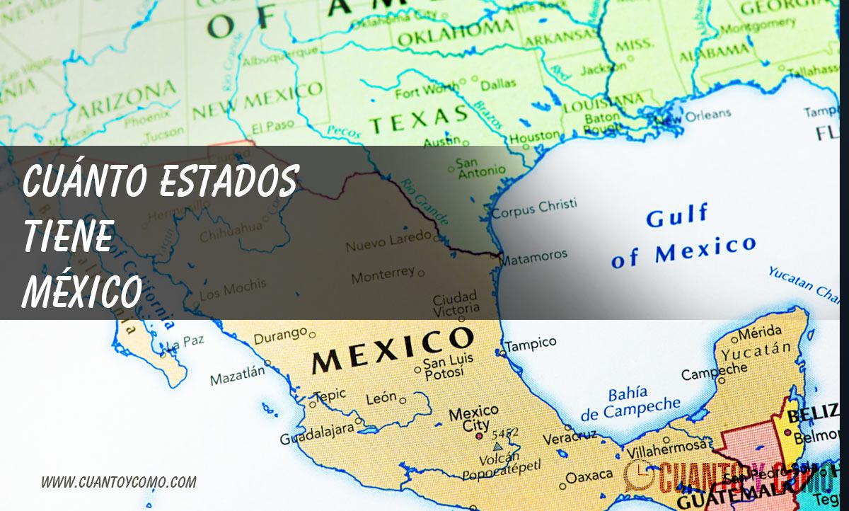Cuantos estados tiene México