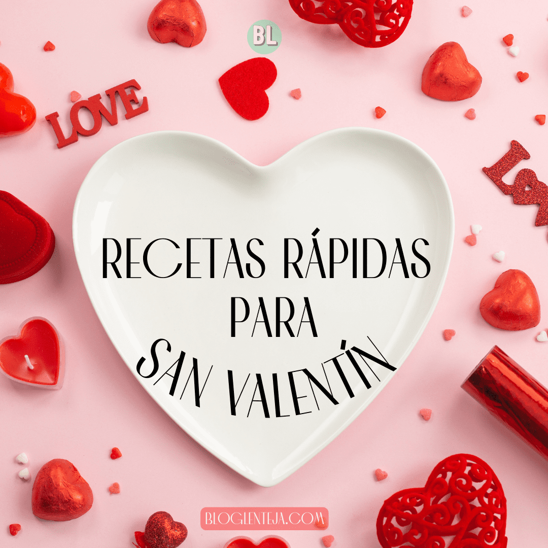 Recetas rápidas para San Valentín