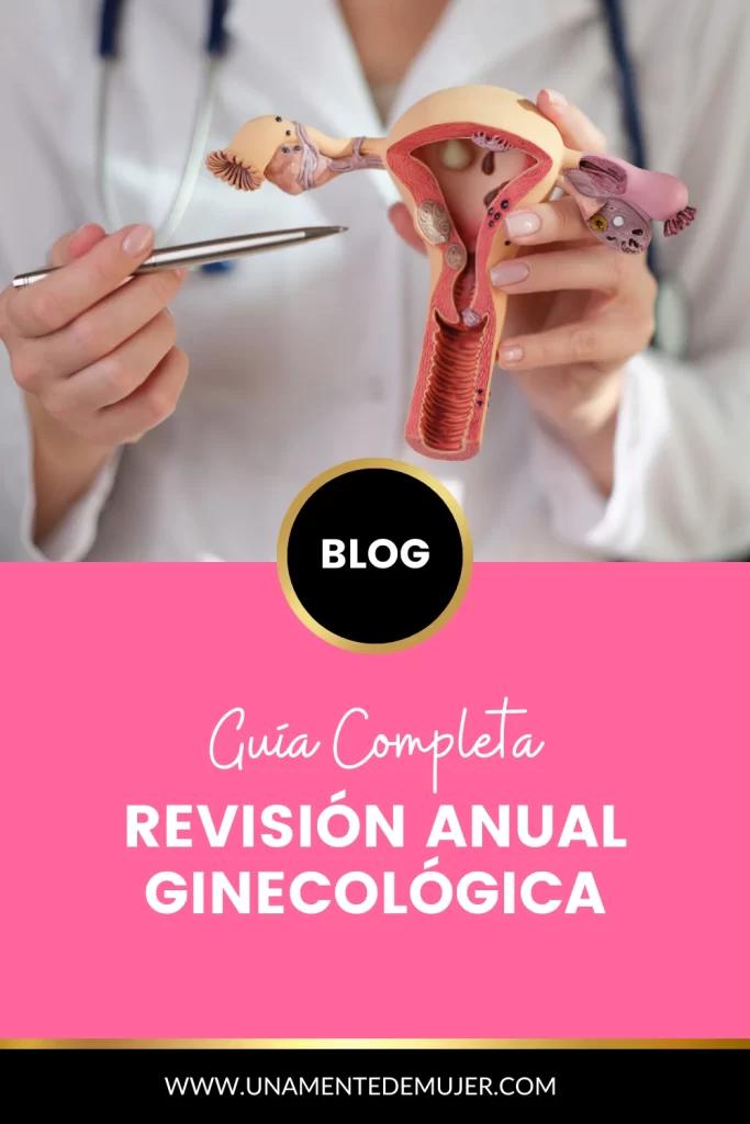 revisión ginecológica completa