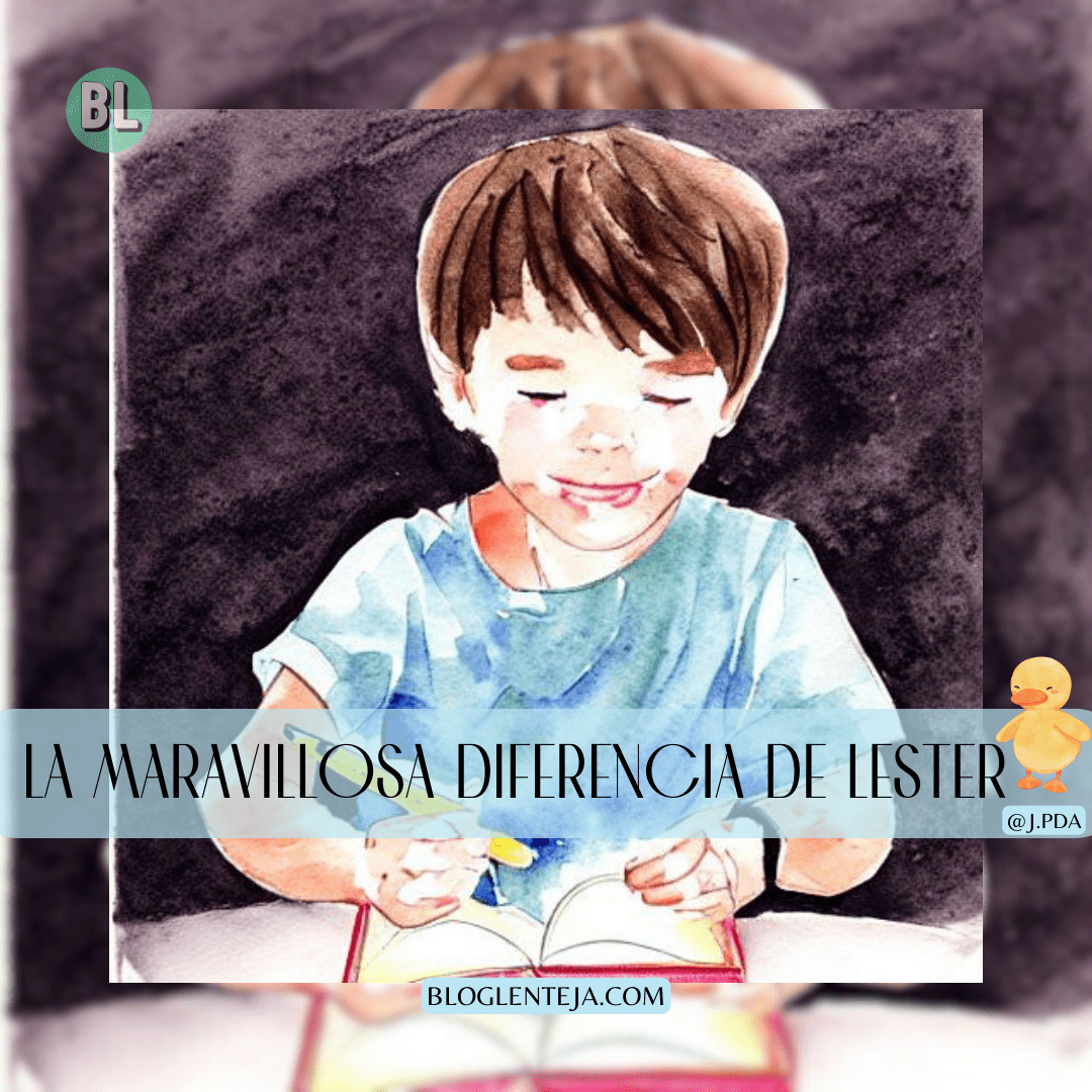 La Maravillosa Diferencia de Lester