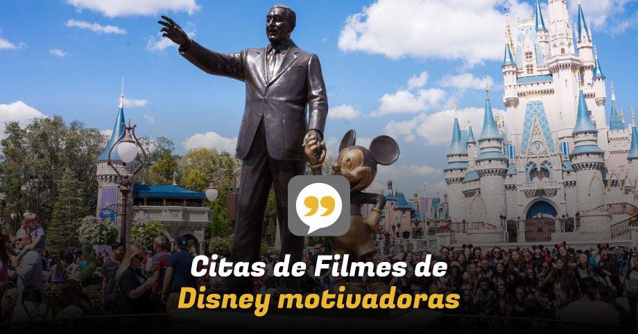 Citas de Filmes de Disney motivadoras