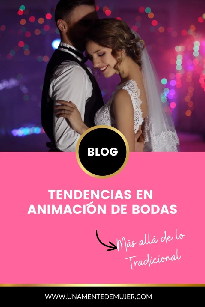 tendencias en animación de bodas