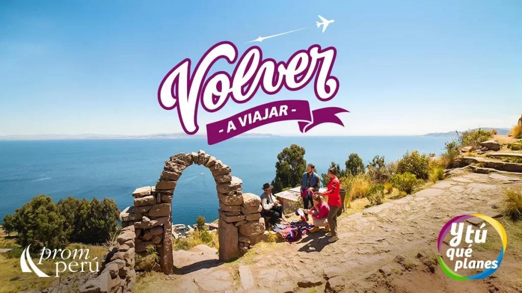 Y tú qué planes Volver a Viajar Puno