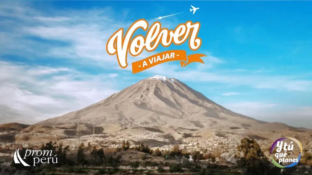 Y tú qué planes Volver a Viajar a Arequipa