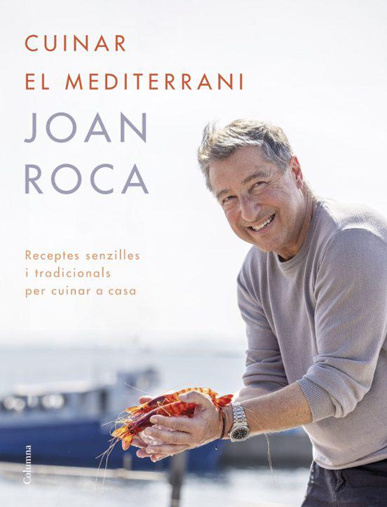 joan roca cuinar el mediterráneo
