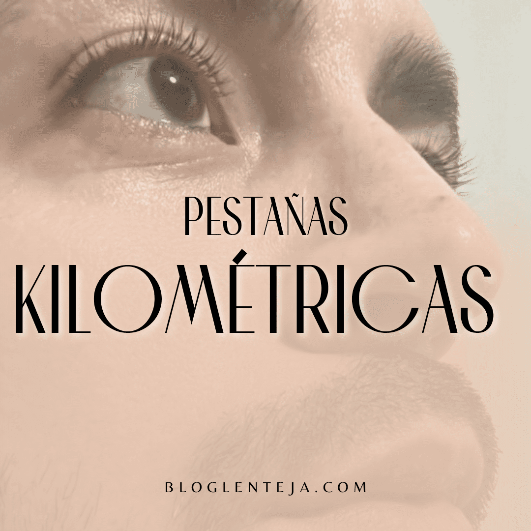 Pestañas kilométricas