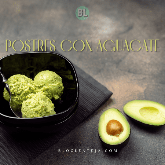 Postres con Aguacate