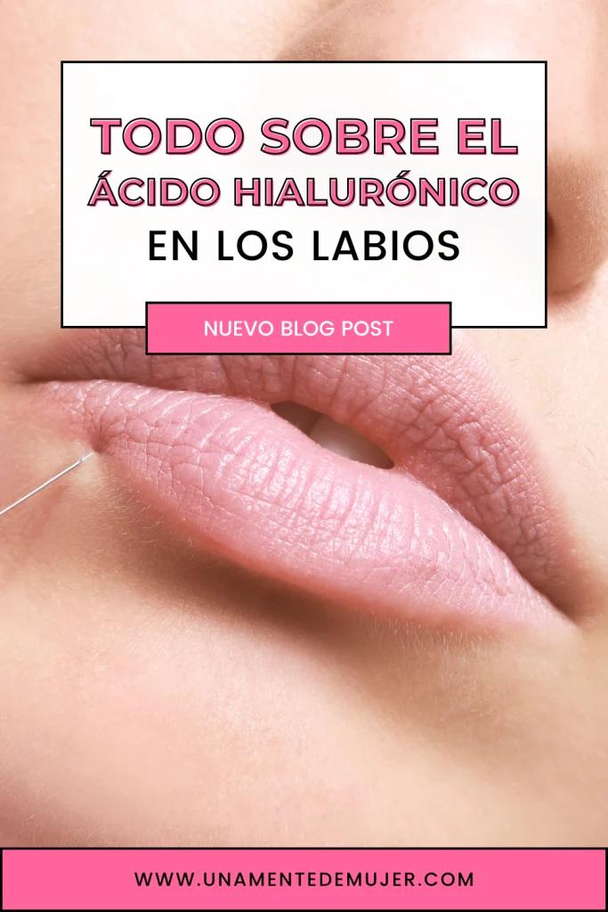 cuidados después de colocar ácido hialurónico en labios