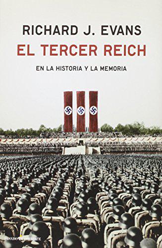 Historia Y Memoria Del Tercer Reich: En la historia y la memoria (ENSAYO)