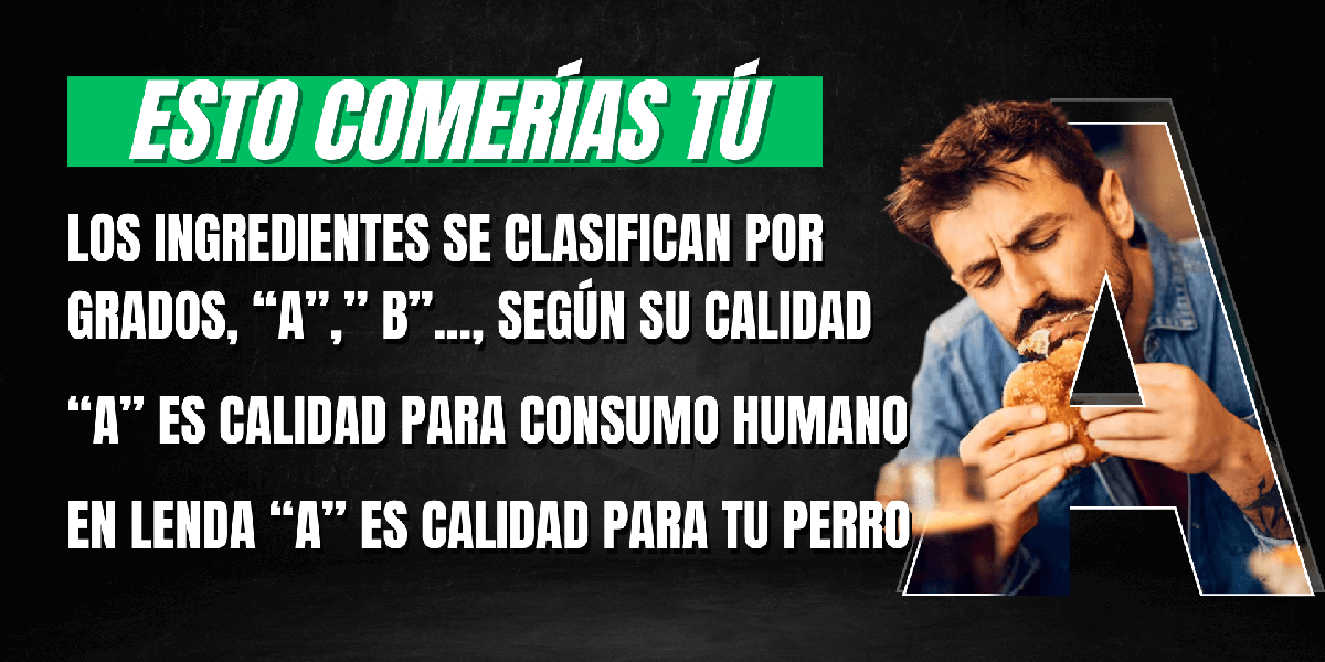 Lenda utiliza alimentos clase A para humanos