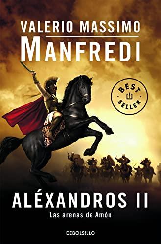 Aléxandros II: Las arenas de Amón: 2 (Best Seller)