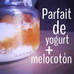 Cooking time: Parfait de yogurt y melocotón.