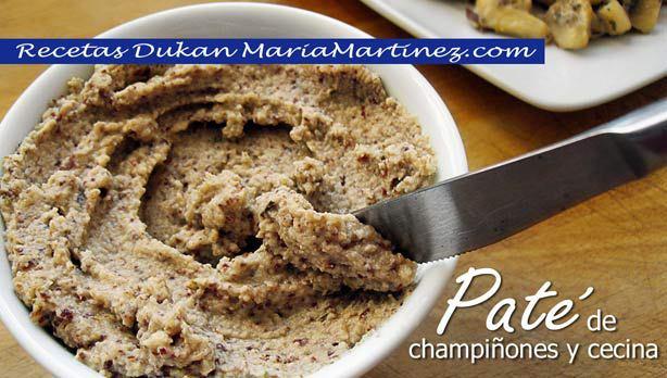 Recetas Dukan con Champiñones: Paté de Champiñones y Cecina