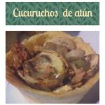 Cooking time [light]: Cucuruchos de atún