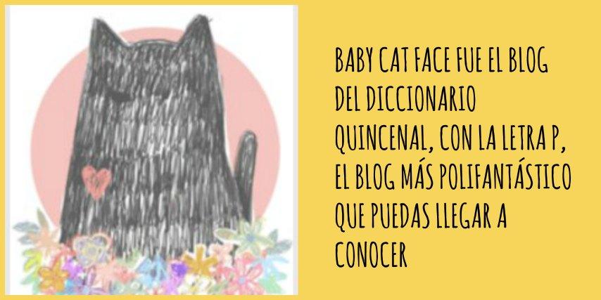 diccioanario de blogs adjetivados Baby Cat Face