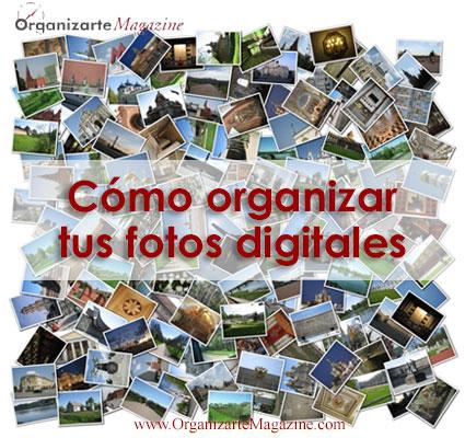 Cómo organizar tus fotos digitales