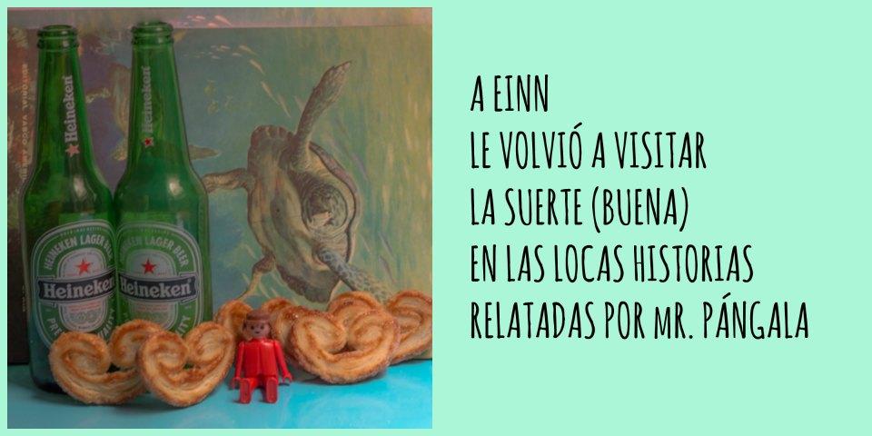 EINN CON SUERTE