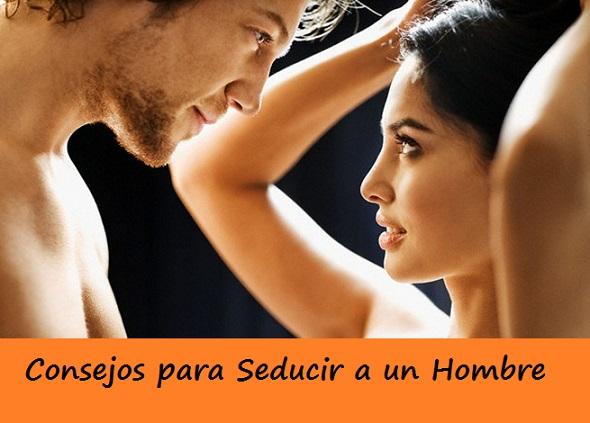 consejos para seducir a un hombre