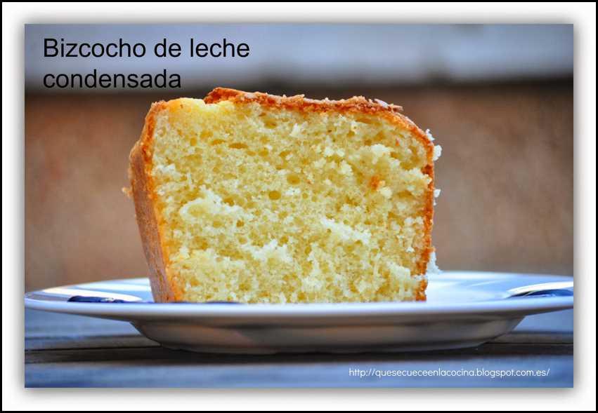 Bizcocho de leche condensada 5 bizcochos para soñar